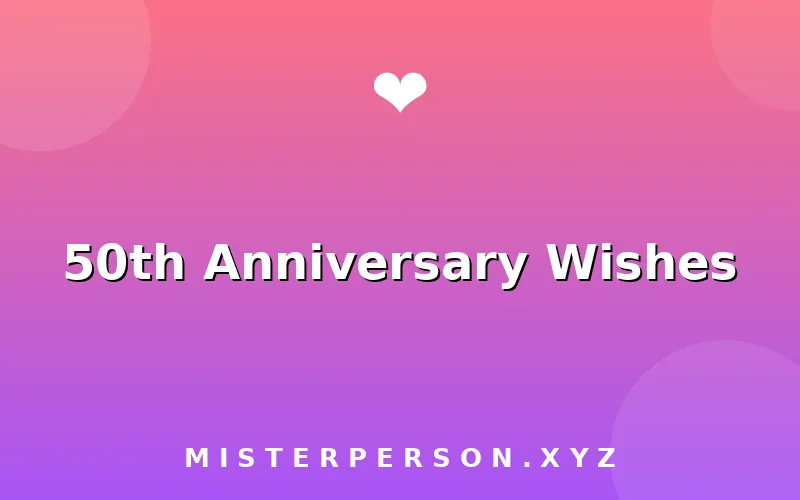 50th Anniversary Wishes