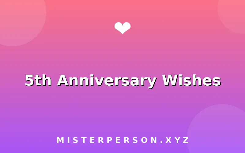 5th Anniversary Wishes