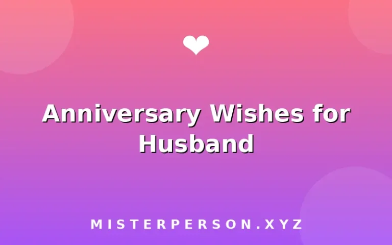 Anniversary Wishes for Husband