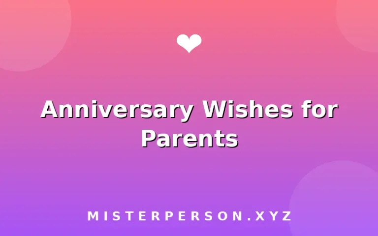 Anniversary Wishes for Parents