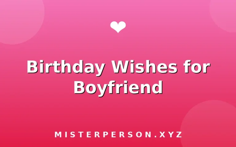 Birthday Wishes for Boyfriend