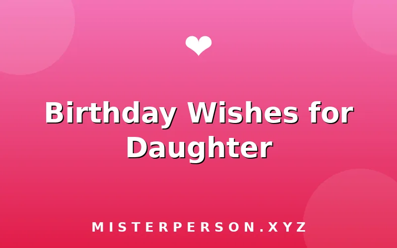 Birthday Wishes for Daughter