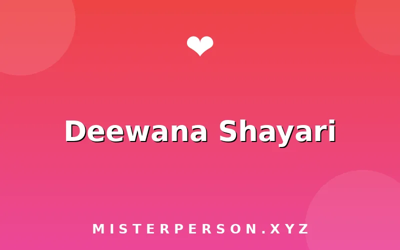 Deewana Shayari