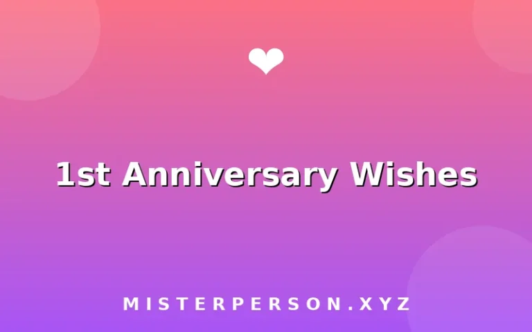 1st Anniversary Wishes