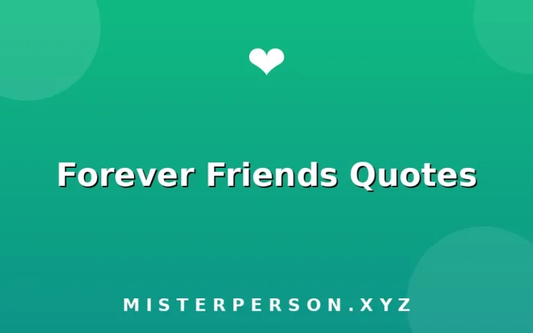 Forever Friends Quotes