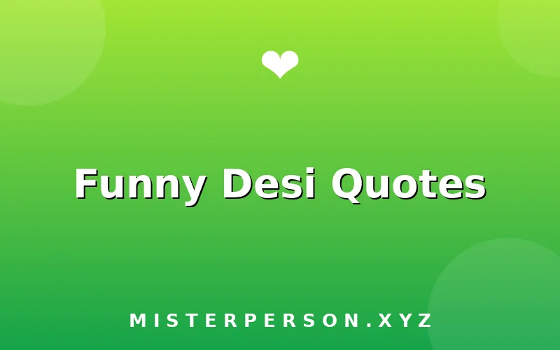 Funny Desi Quotes