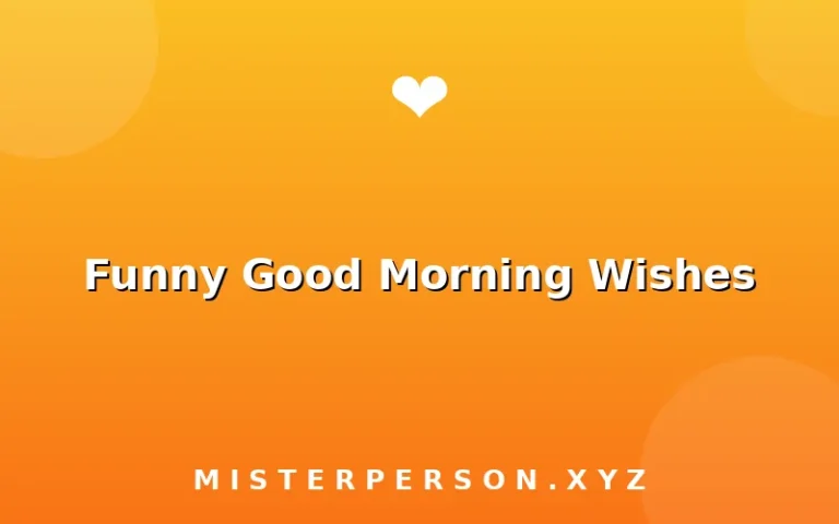 Funny Good Morning Wishes