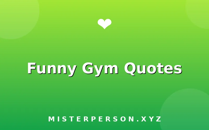 Funny Gym Quotes