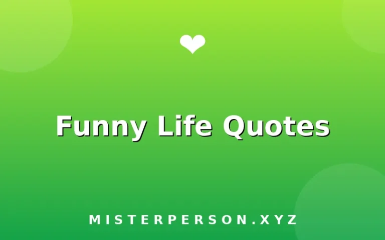 Funny Life Quotes