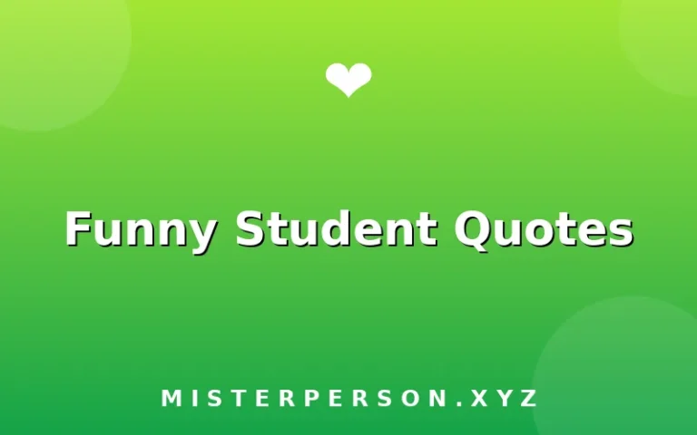 Funny Student Quotes