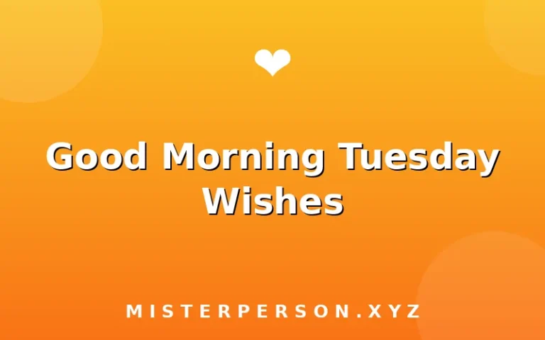 Good Morning Tuesday Wishes