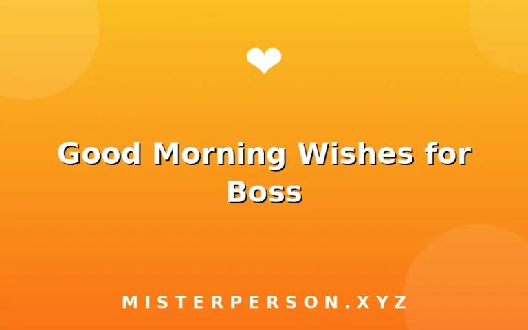 Good Morning Wishes for Boss