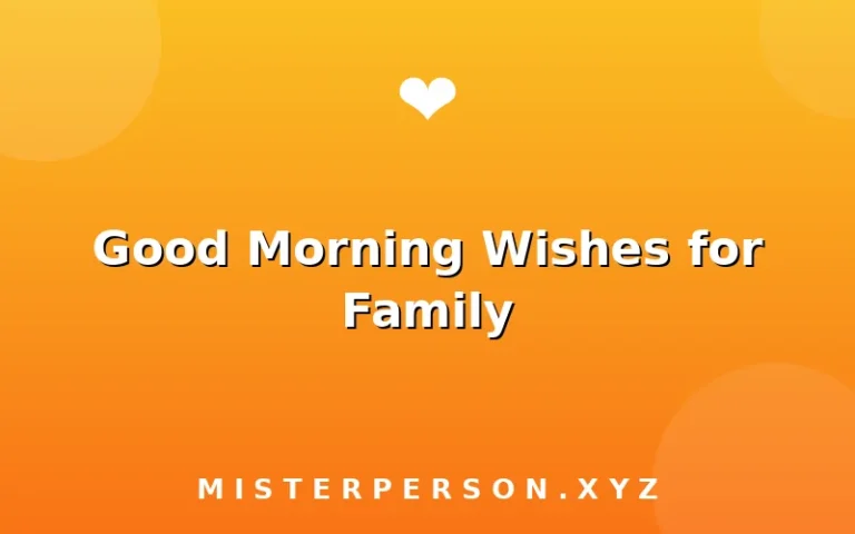 Good Morning Wishes for Family
