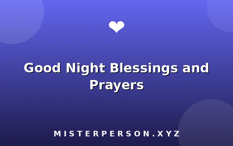 Good Night Blessings and Prayers