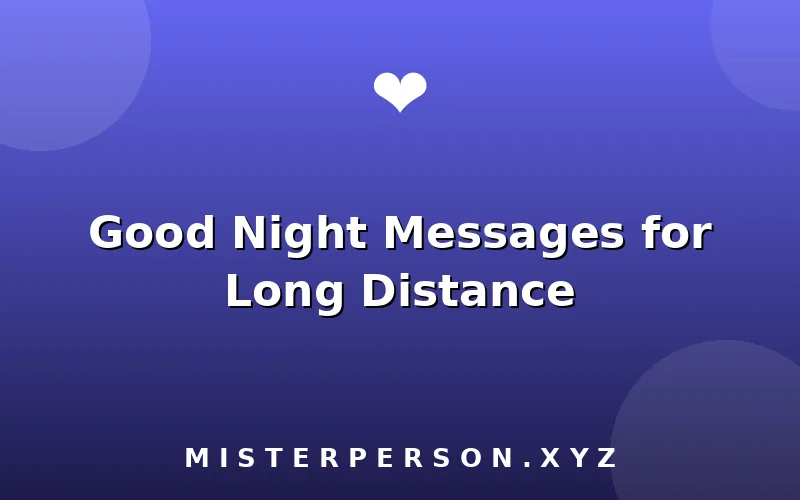Good Night Messages for Long Distance