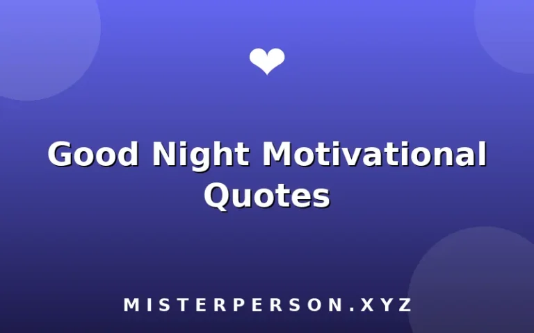 Good Night Motivational Quotes