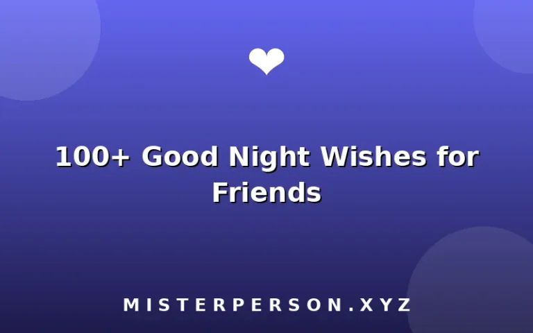 100+ Good Night Wishes for Friends