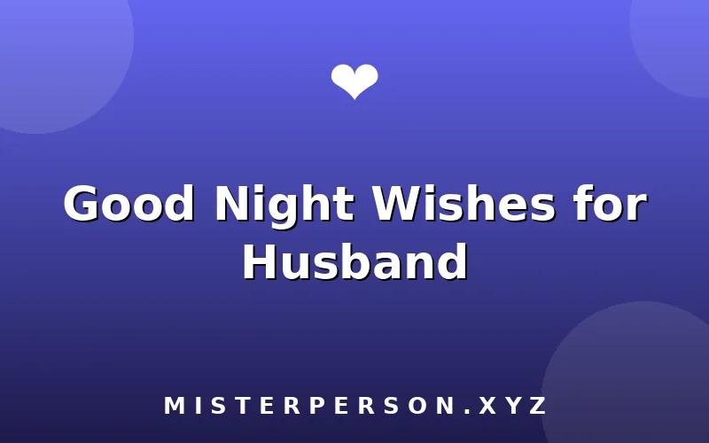Good Night Wishes for Husband