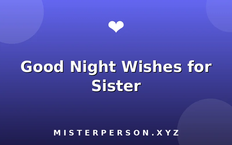 Good Night Wishes for Sister