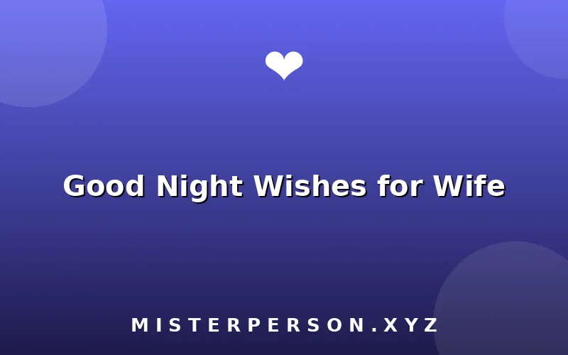 Good Night Wishes for Wife