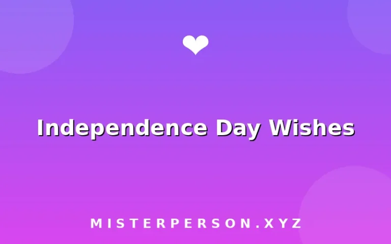 Independence Day Wishes