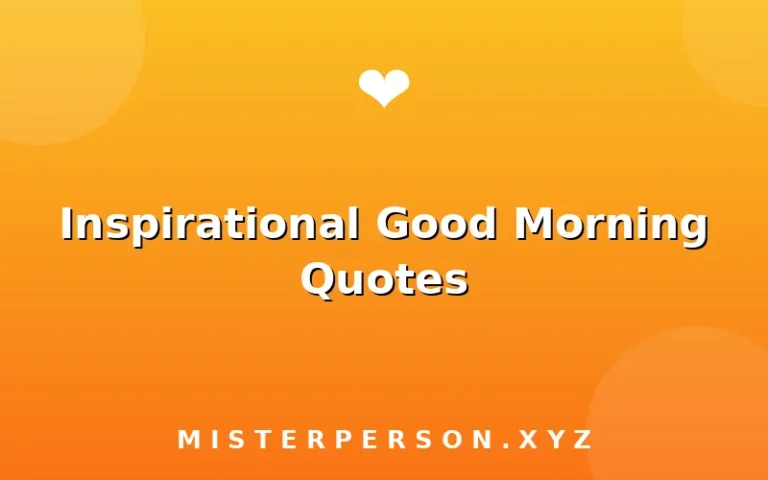 Inspirational Good Morning Quotes