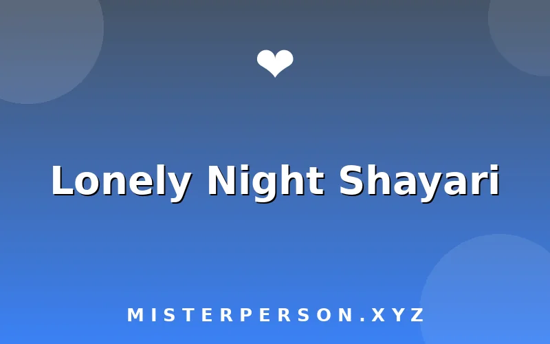 Lonely Night Shayari