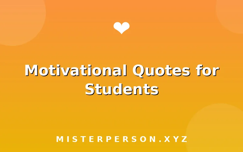 Motivational Quotes for Students