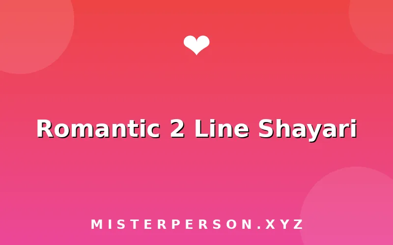 Romantic 2 Line Shayari