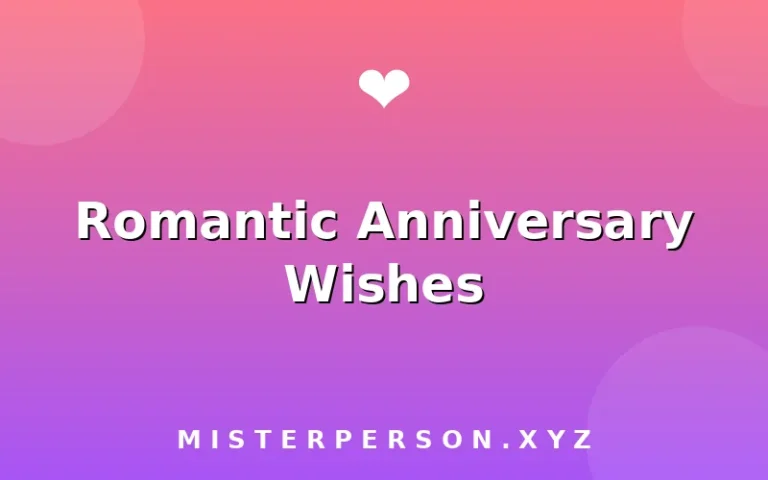 Romantic Anniversary Wishes