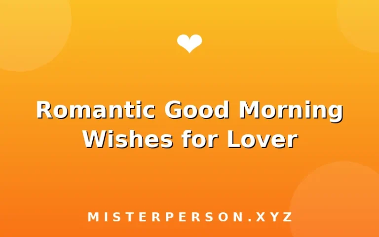 Romantic Good Morning Wishes for Lover