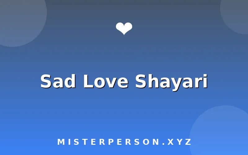 Sad Love Shayari