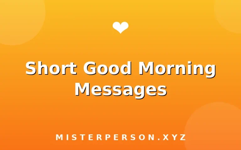 Short Good Morning Messages