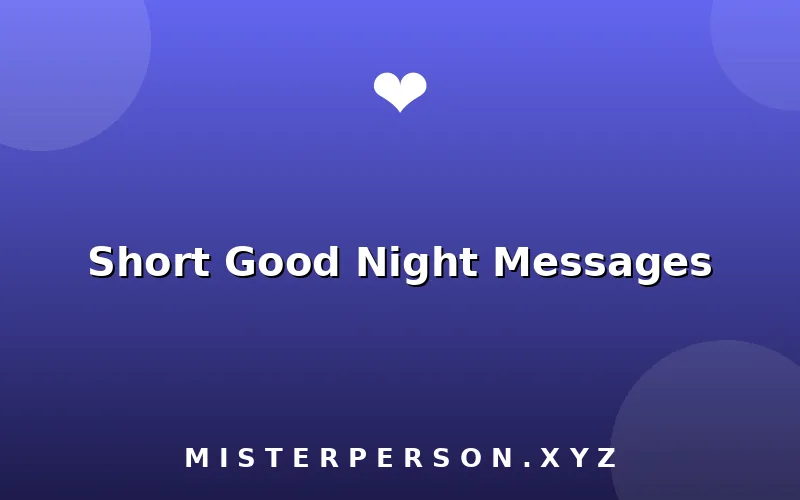 Short Good Night Messages