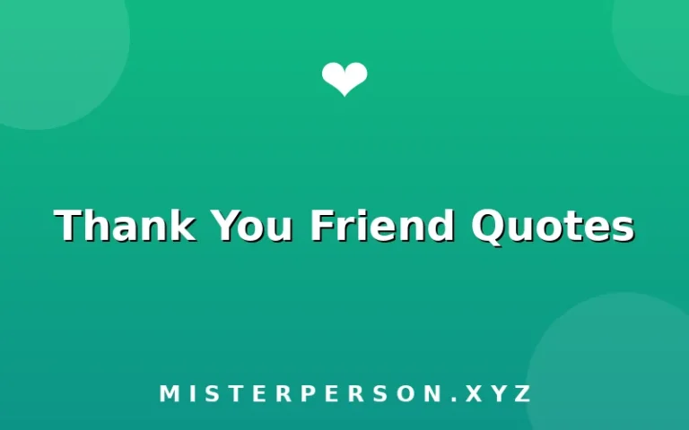 Thank You Friend Quotes