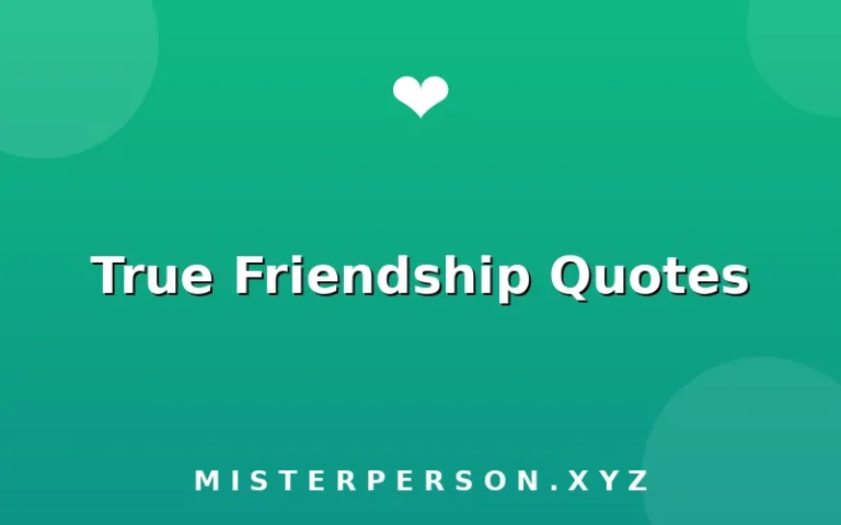 True Friendship Quotes