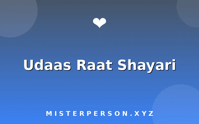 Udaas Raat Shayari