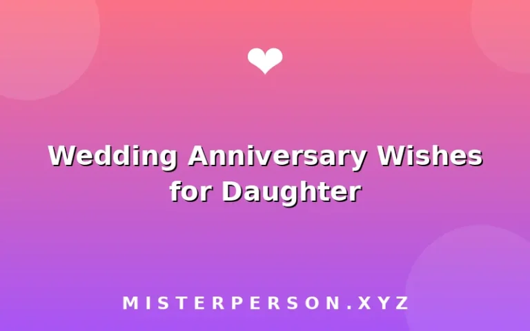 Wedding Anniversary Wishes for Daughter