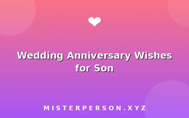 Wedding Anniversary Wishes for Son